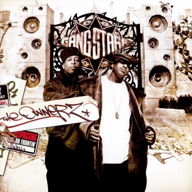 Gang Starr -  The Ownerz